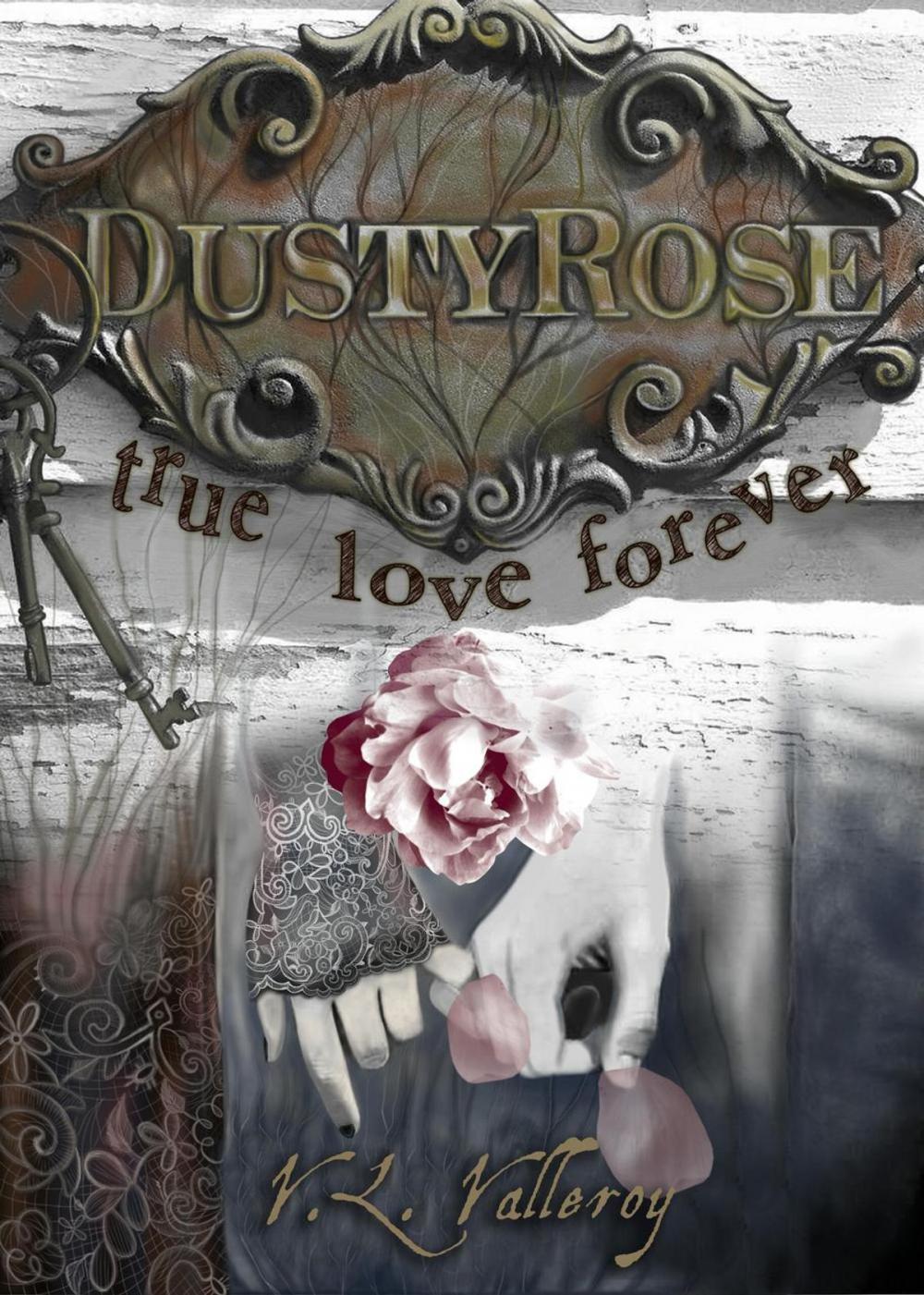 Big bigCover of Dusty Rose True Love Forever