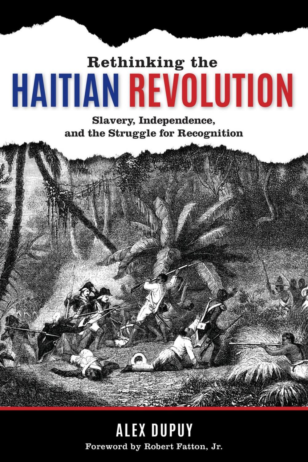 Big bigCover of Rethinking the Haitian Revolution