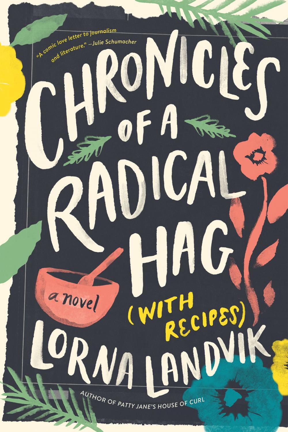 Big bigCover of Chronicles of a Radical Hag (with Recipes)