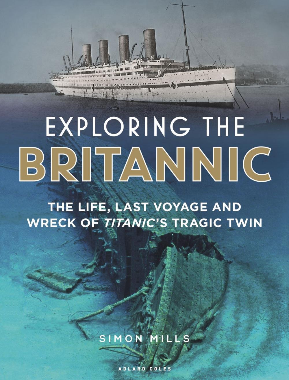 Big bigCover of Exploring the Britannic