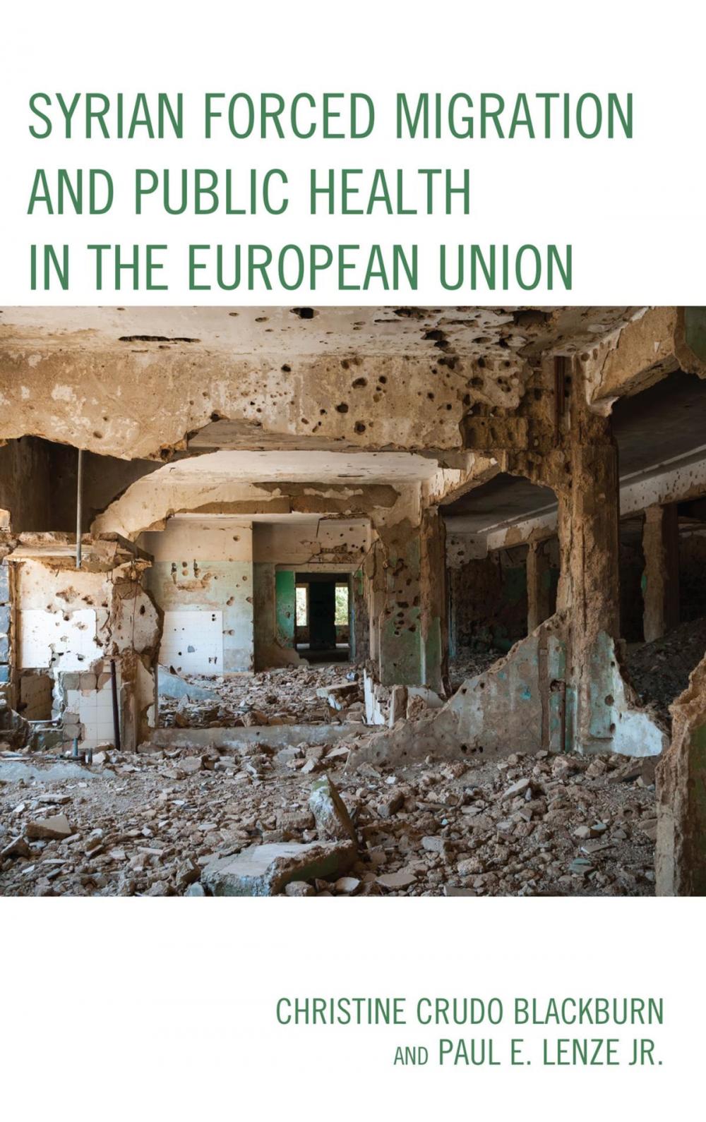 Big bigCover of Syrian Forced Migration and Public Health in the European Union