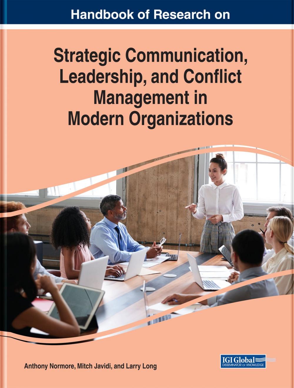 Big bigCover of Handbook of Research on Strategic Communication, Leadership, and Conflict Management in Modern Organizations