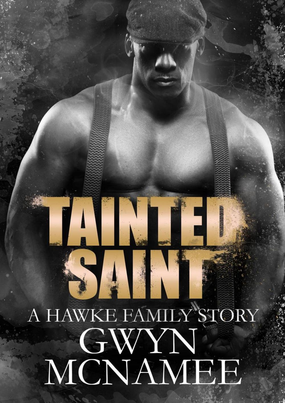 Big bigCover of Tainted Saint (A Hawke Family Story)