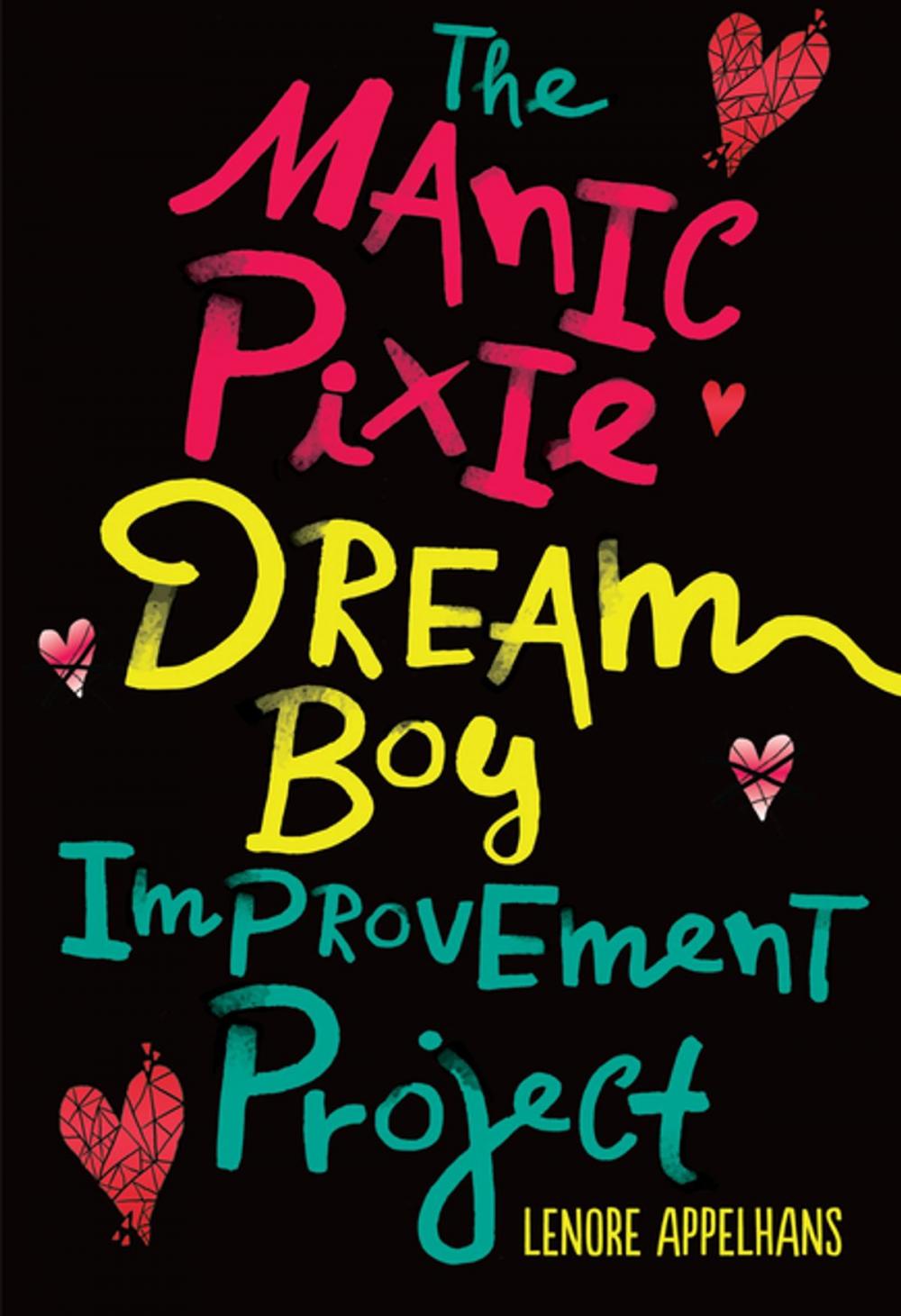 Big bigCover of The Manic Pixie Dream Boy Improvement Project