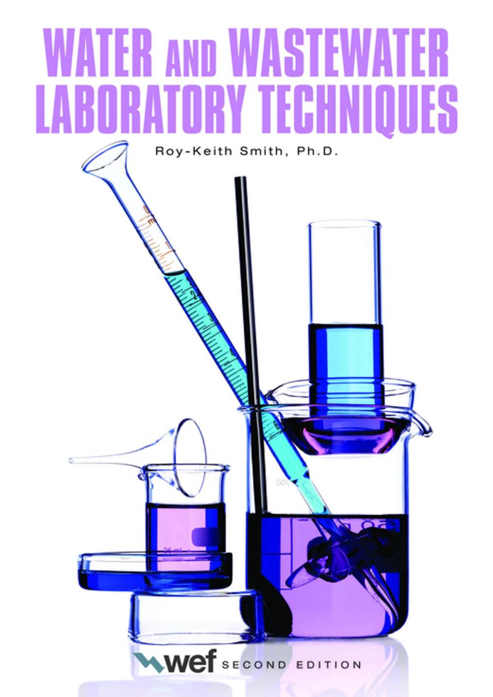 Big bigCover of Water and Wastewater Laboratory Techniques, Second Edition