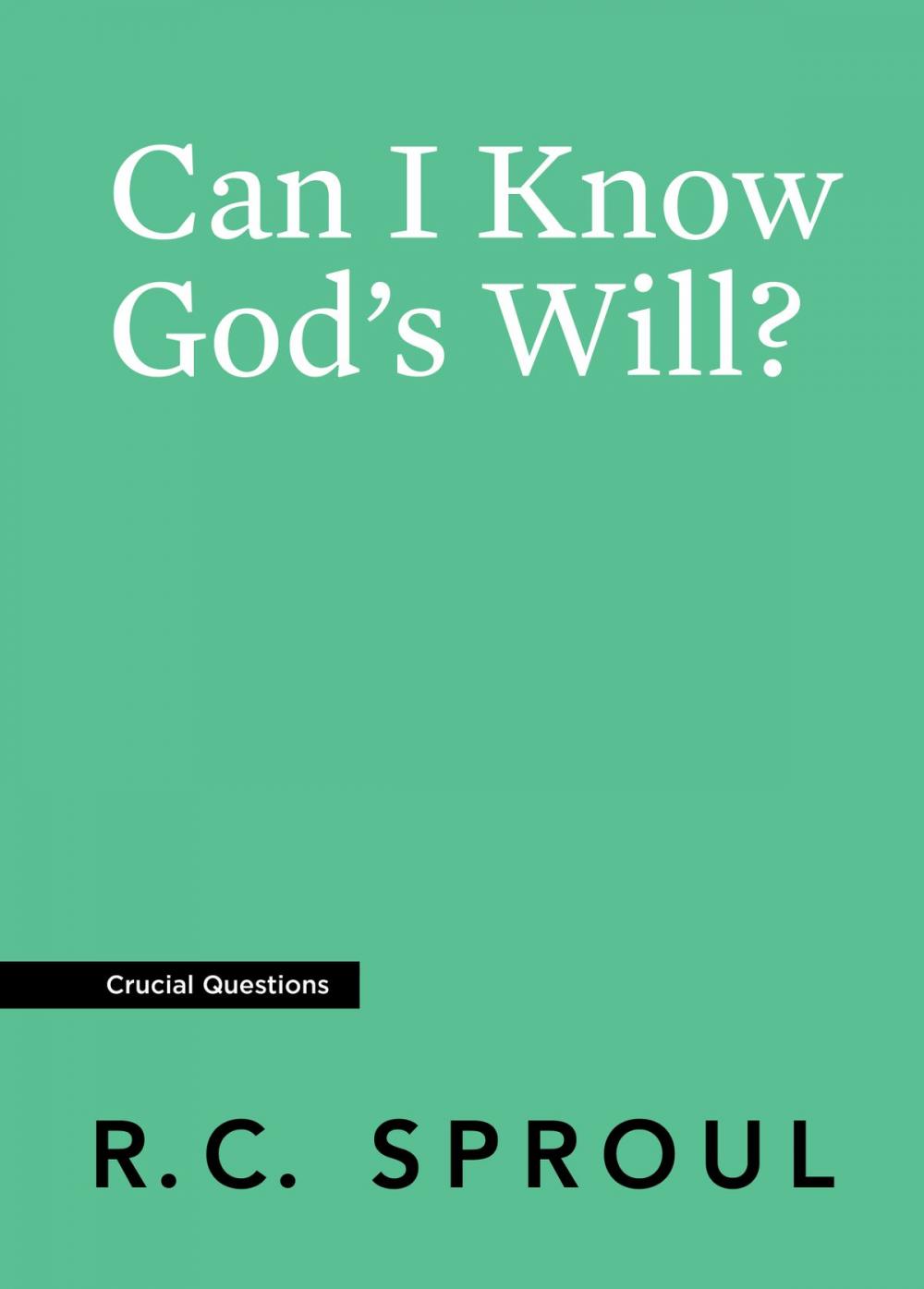 Big bigCover of Can I Know God's Will?
