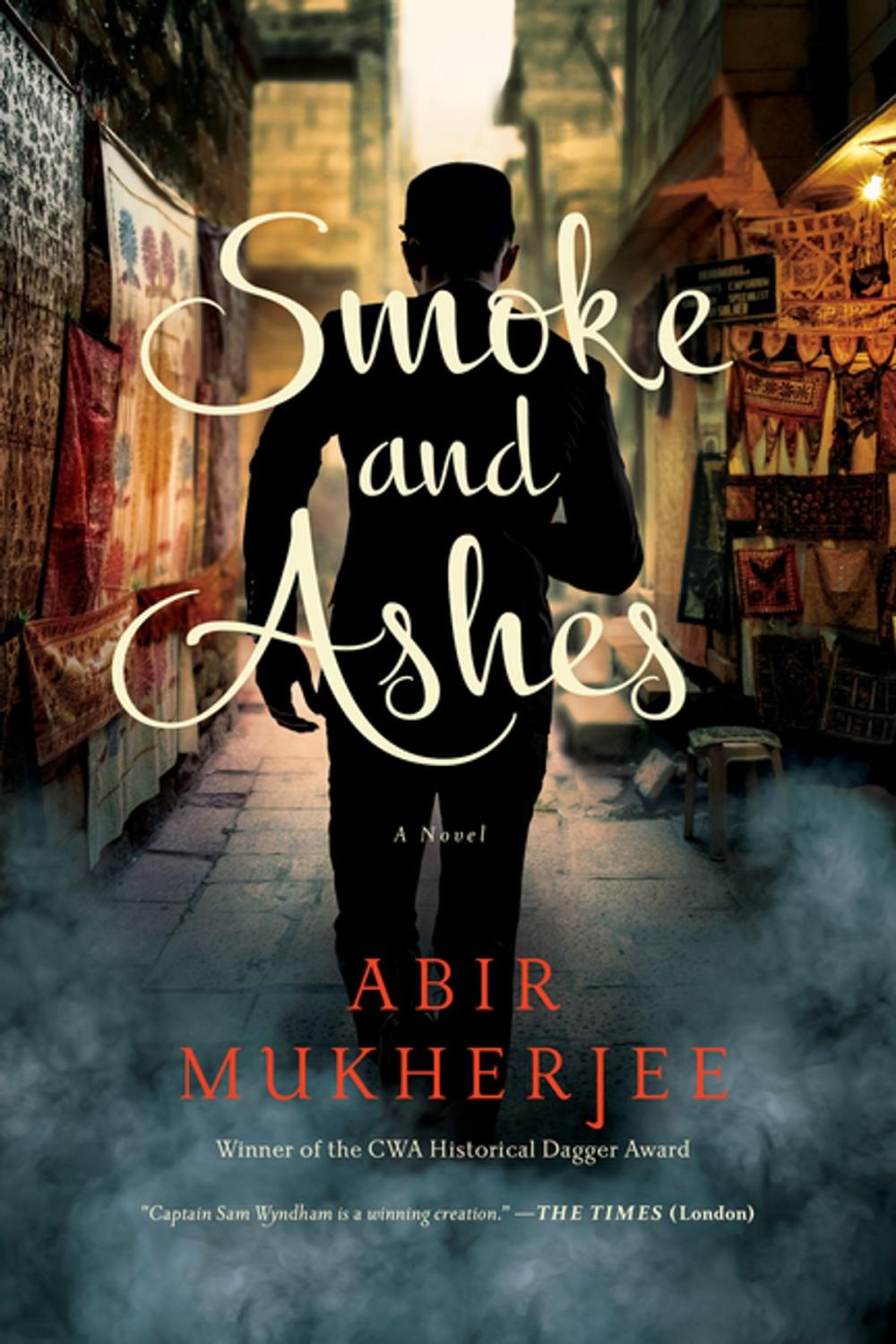 Big bigCover of Smoke and Ashes: A Novel (Wyndham & Banerjee Series)