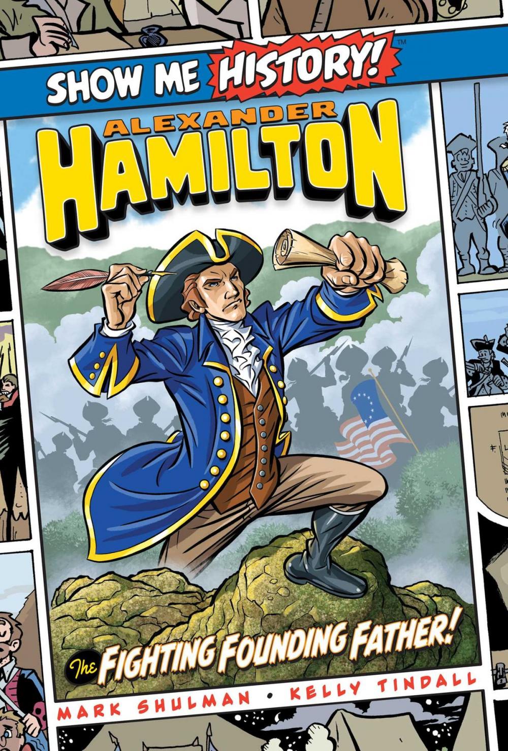 Big bigCover of Alexander Hamilton: The Fighting Founding Father!