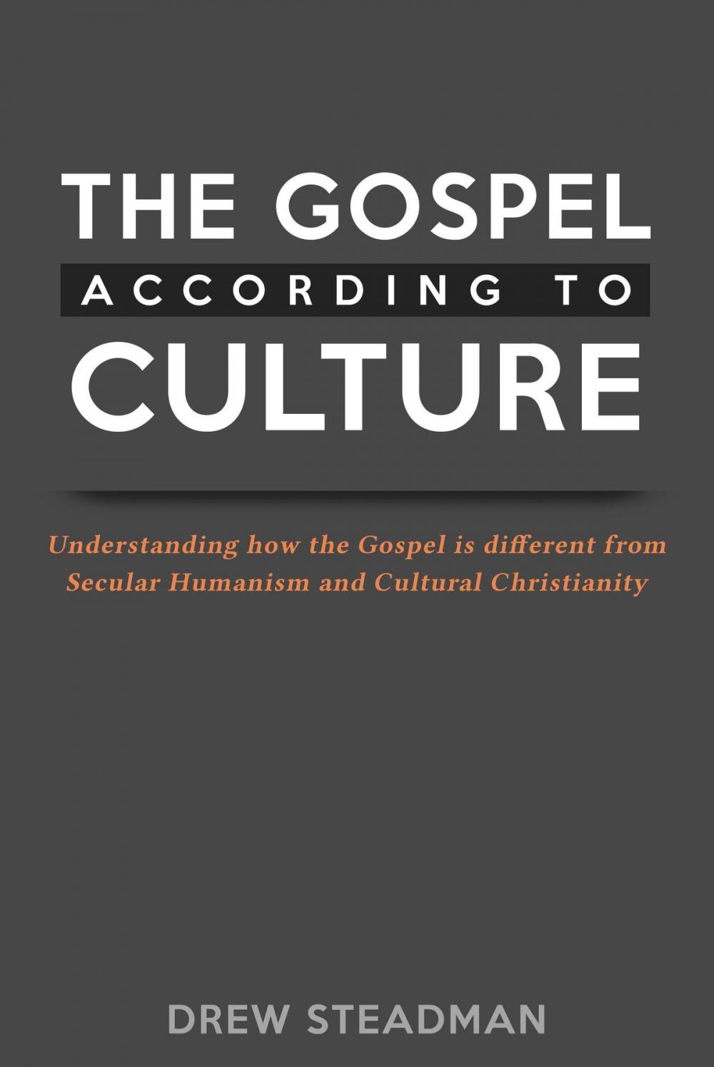 Big bigCover of The Gospel According to Culture
