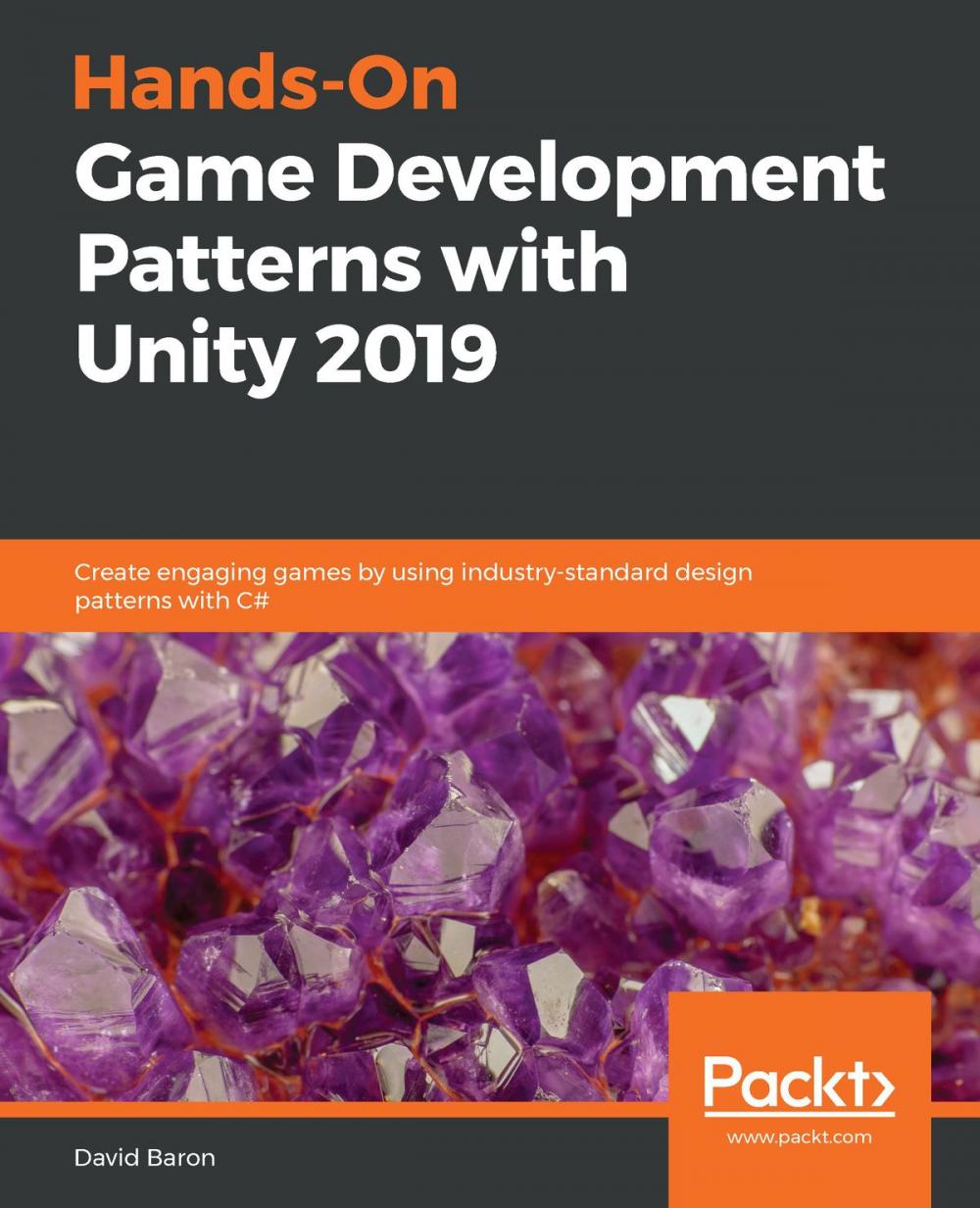 Big bigCover of Hands-On Game Development Patterns with Unity 2019