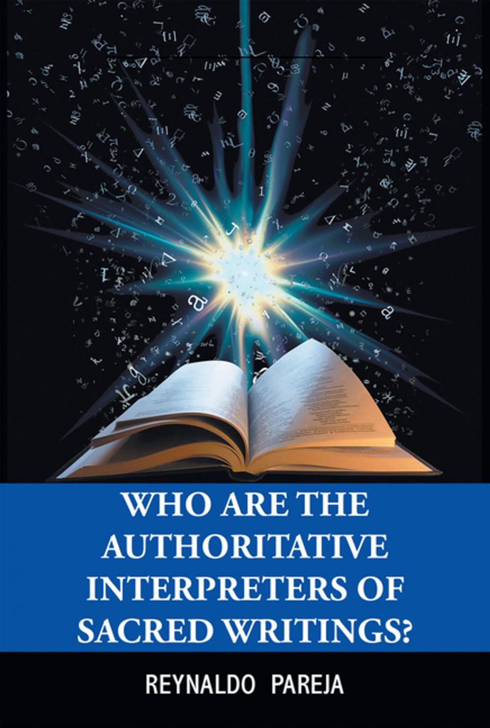 Big bigCover of Who Are the Authoritative Interpreters of Sacred Writings?