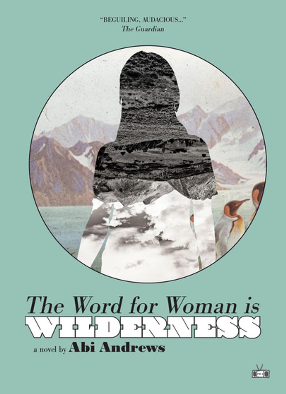Big bigCover of The Word for Woman Is Wilderness