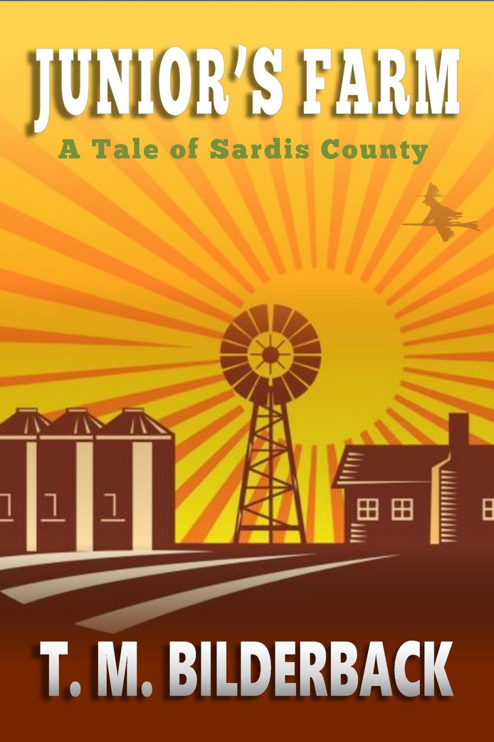 Big bigCover of Junior's Farm - A Tale Of Sardis County