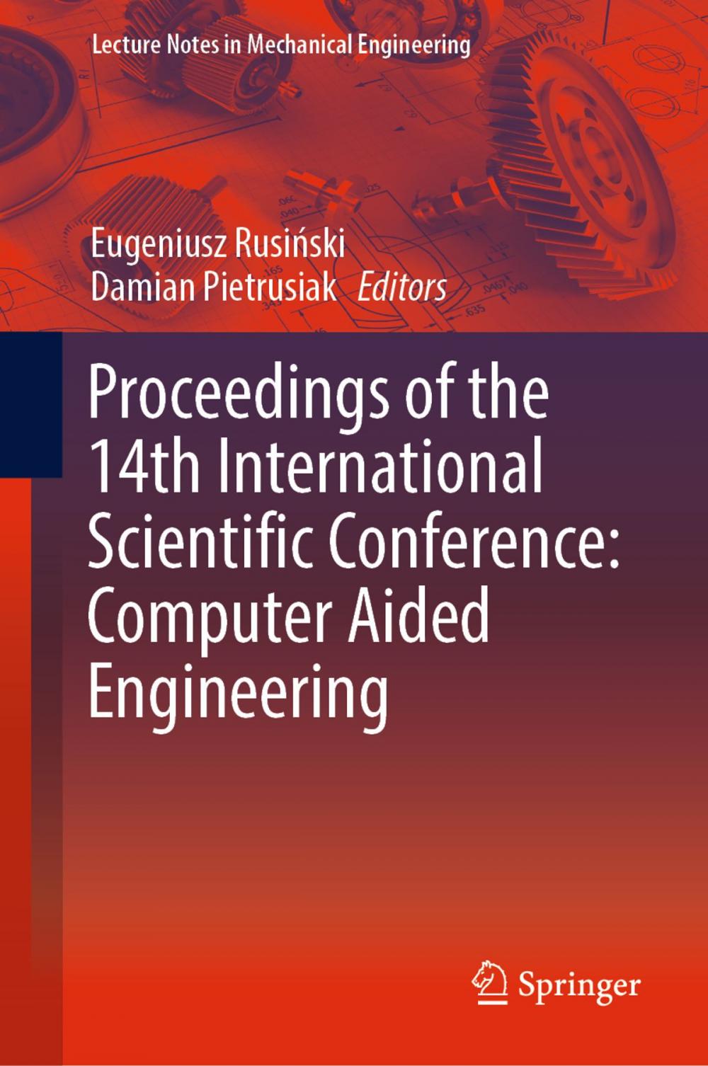 Big bigCover of Proceedings of the 14th International Scientific Conference: Computer Aided Engineering