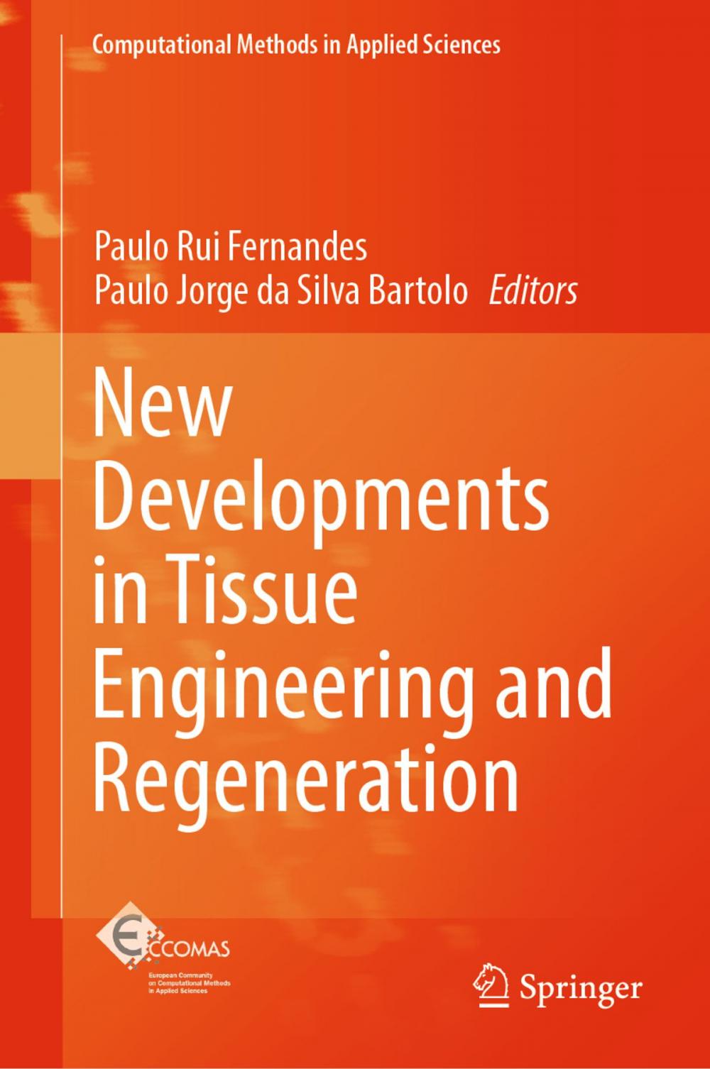 Big bigCover of New Developments in Tissue Engineering and Regeneration