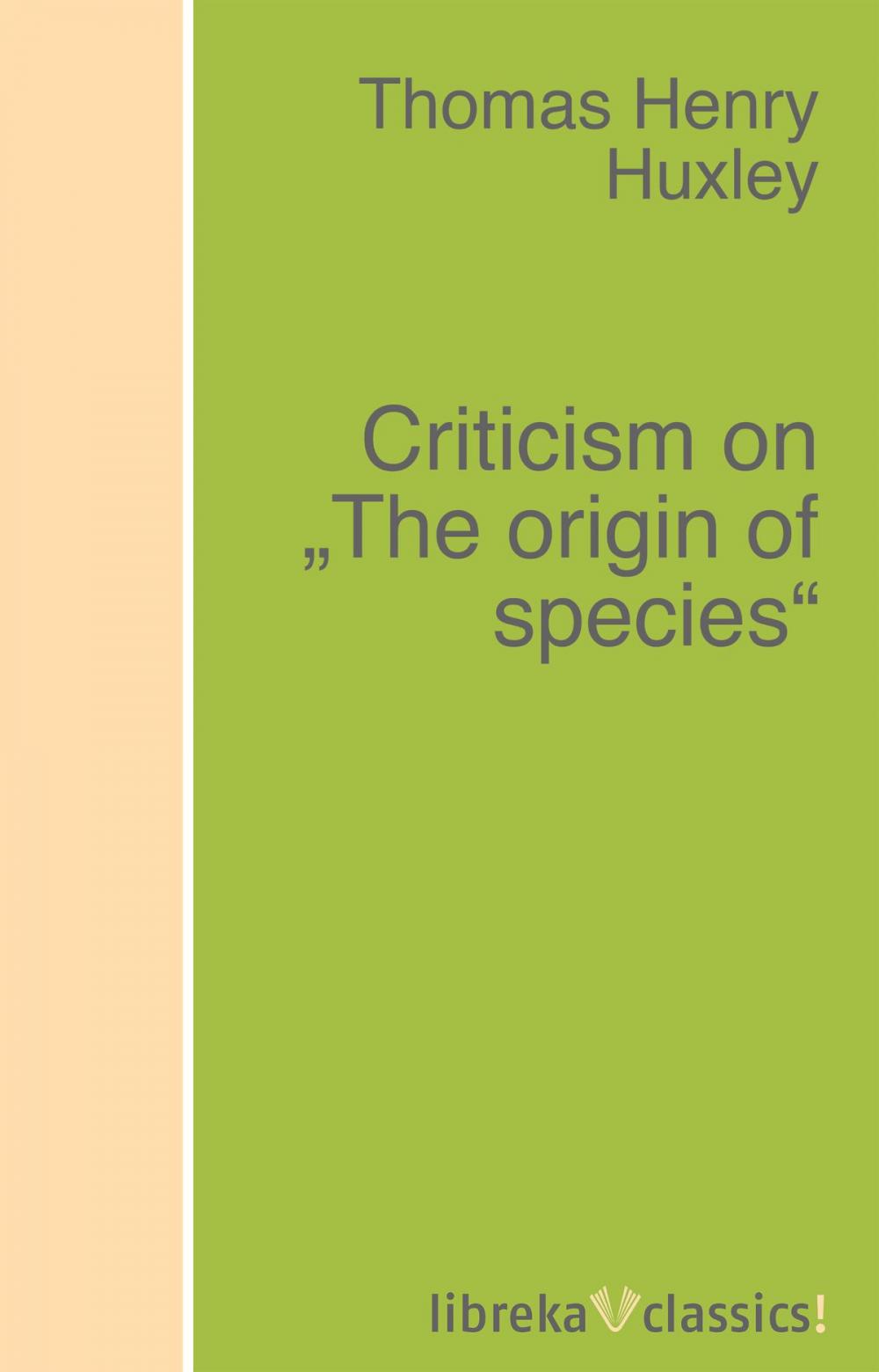 Big bigCover of Criticism on "The origin of species"