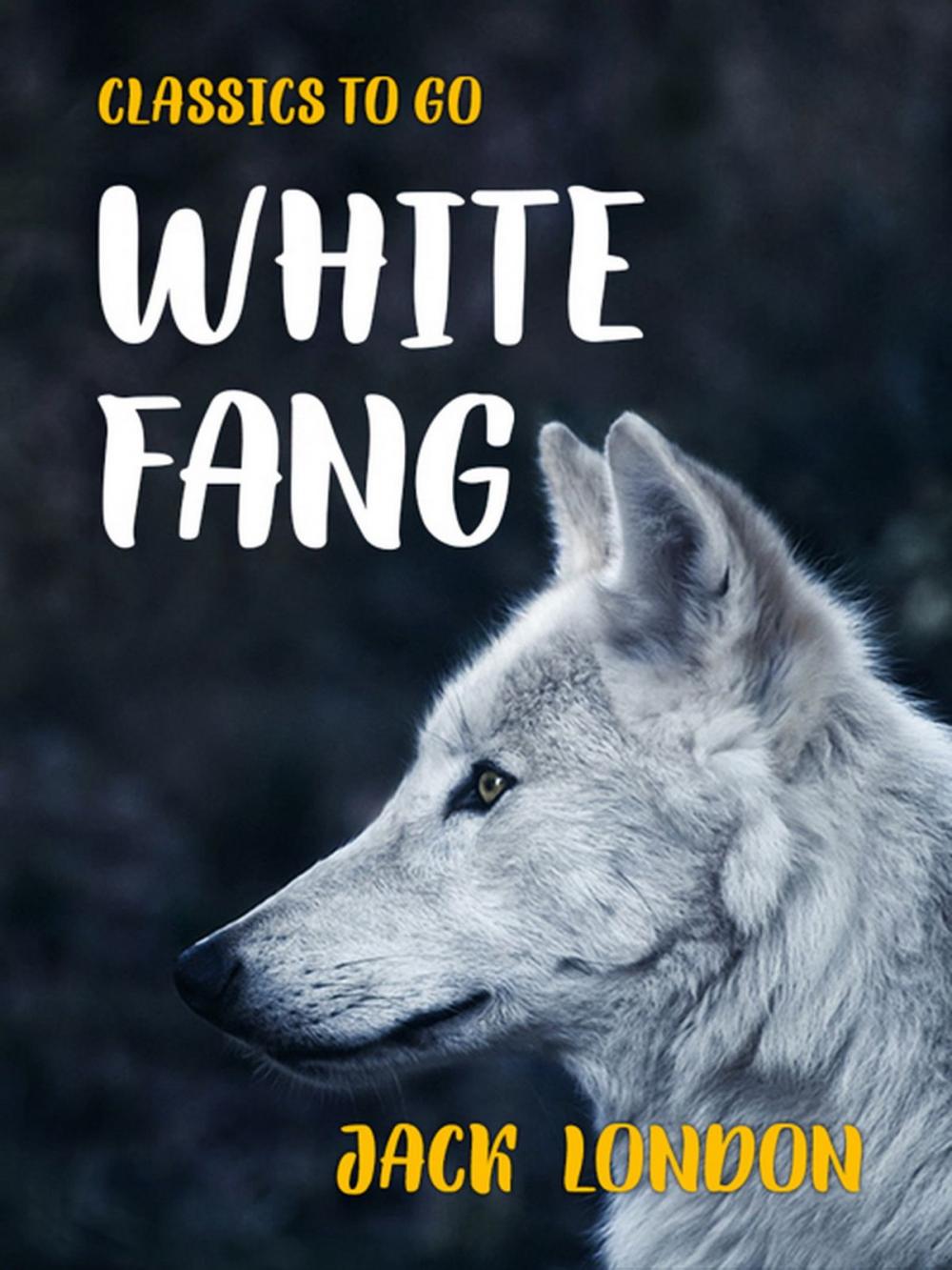 Big bigCover of White Fang