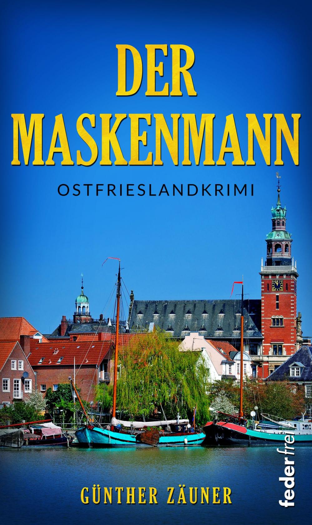 Big bigCover of Der Maskenmann. Ostfrieslandkrimi