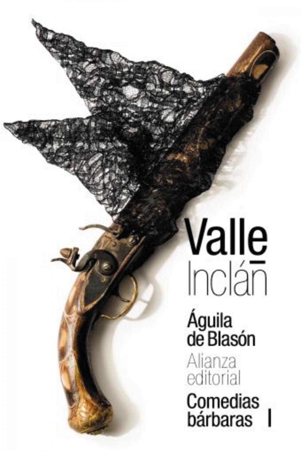 Big bigCover of Águila de Blasón (Comedias bárbaras I)