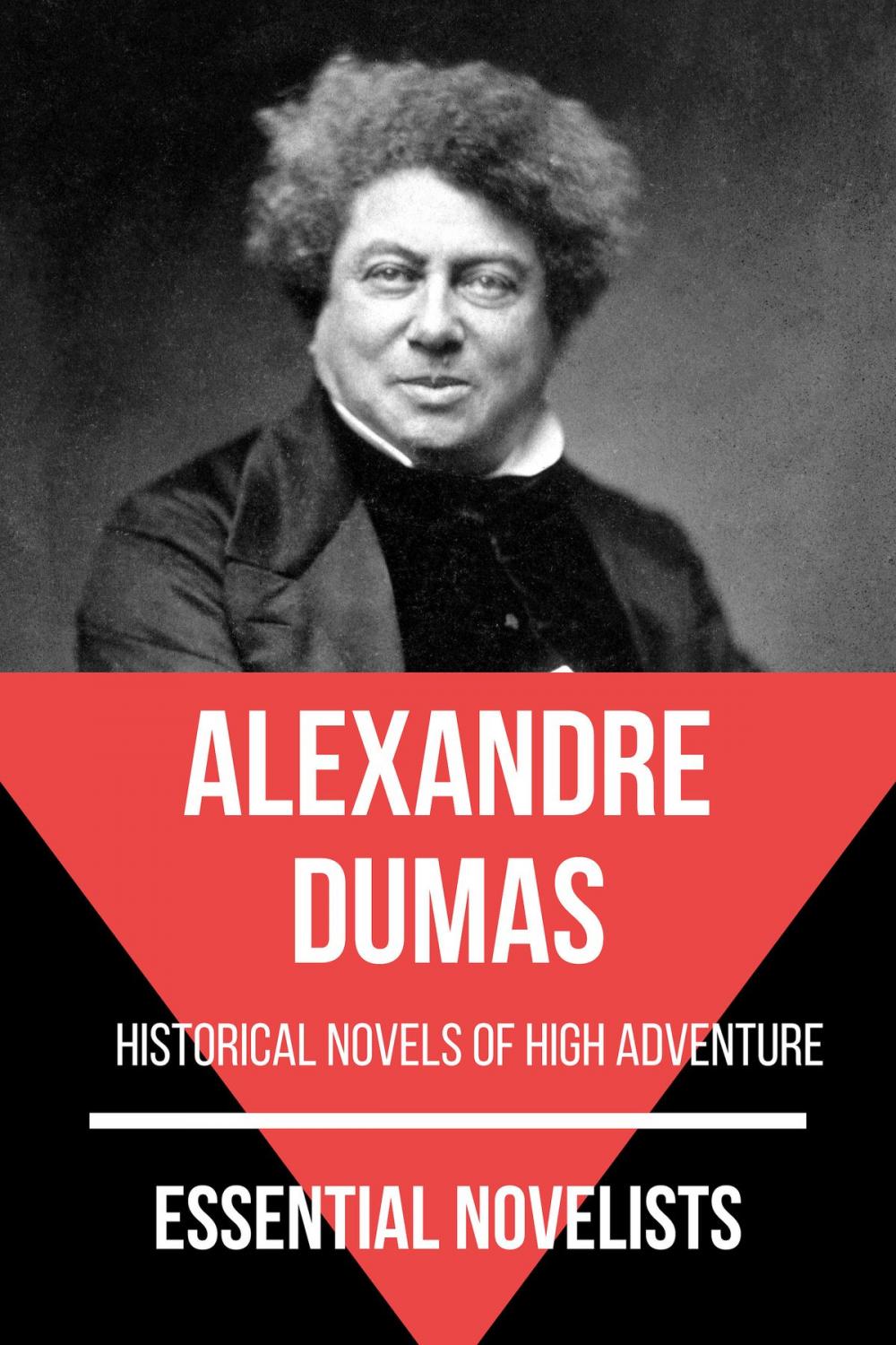 Big bigCover of Essential Novelists - Alexandre Dumas