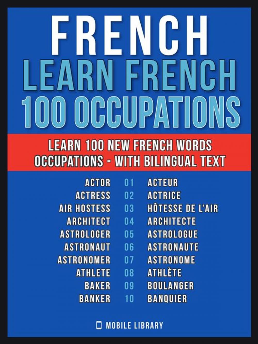 Big bigCover of French - Learn French - 100 Words - Occupations
