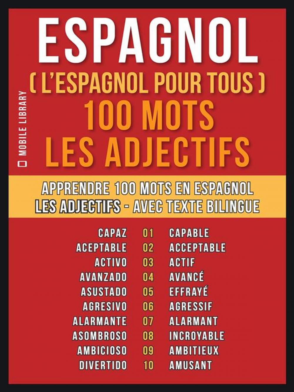 Big bigCover of Espagnol ( L’Espagnol Pour Tous ) 100 Mots - Les Adjectifs