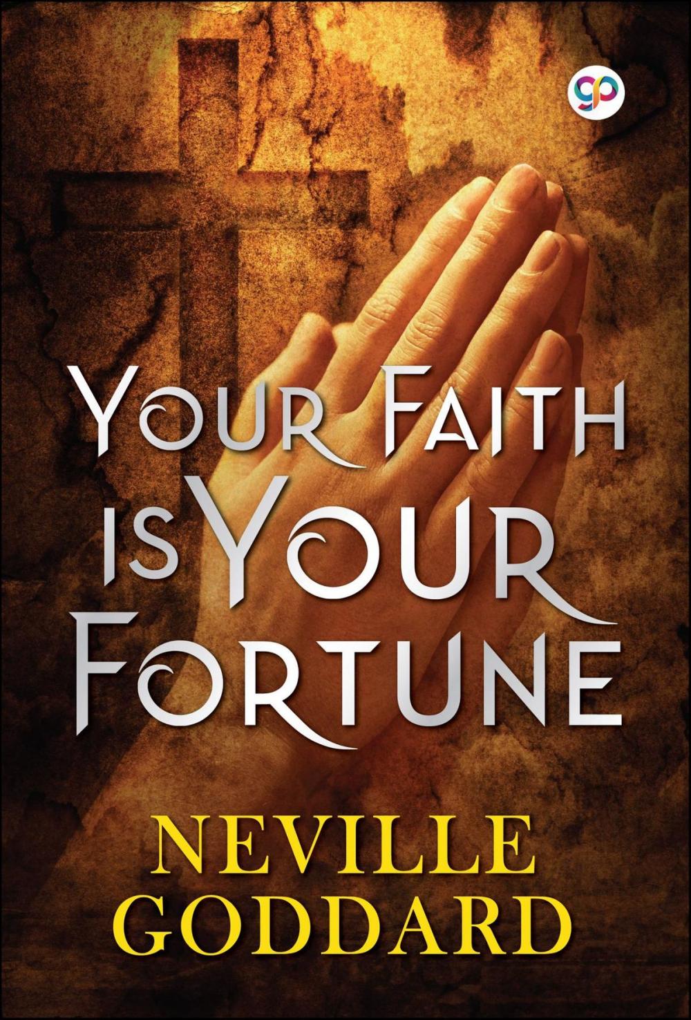 Big bigCover of Your Faith is Your Fortune