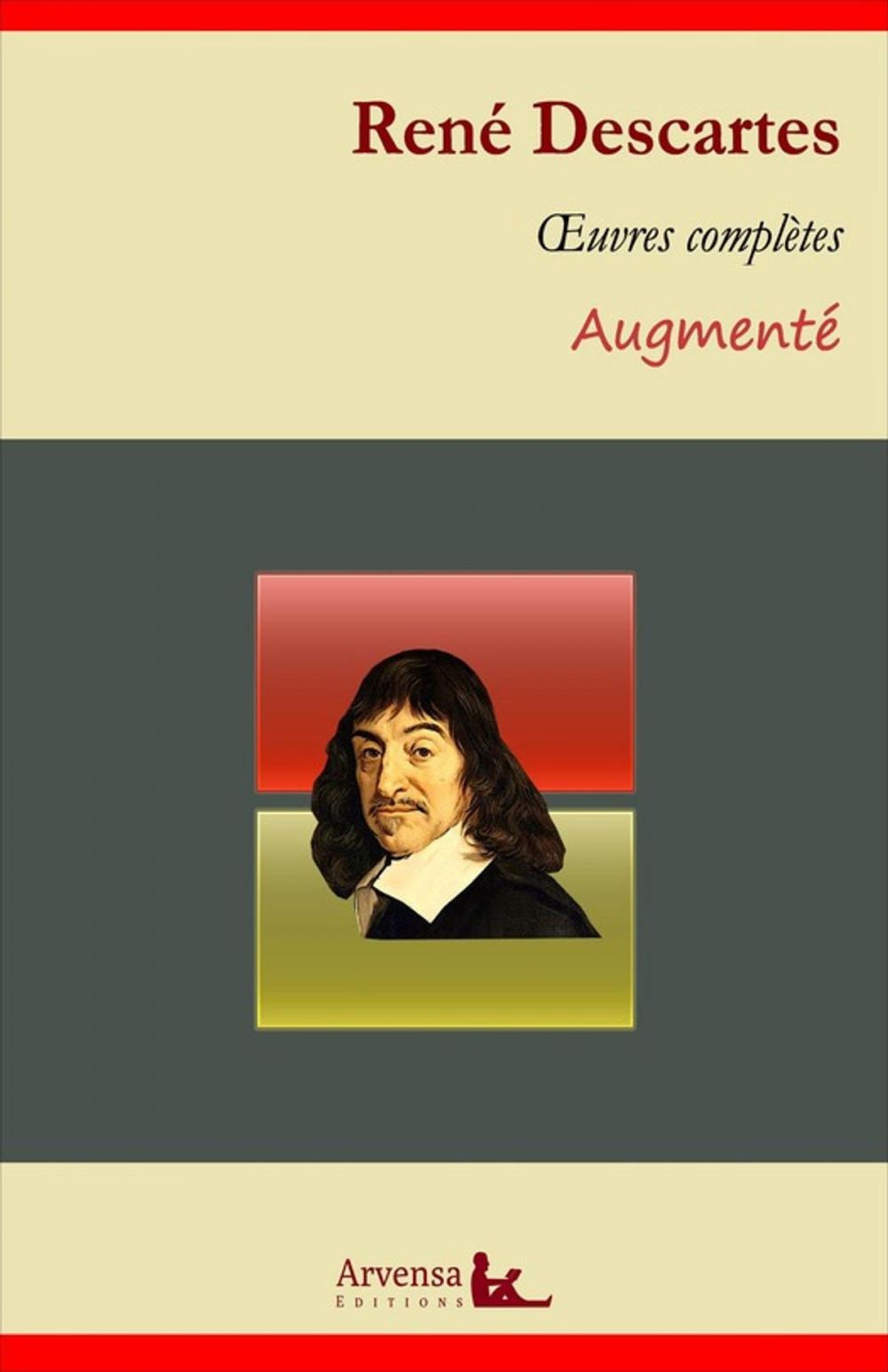 Big bigCover of René Descartes : Oeuvres complètes et annexes (mises en français moderne, annotées, illustrées)