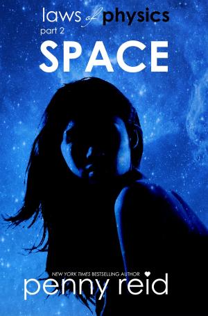 Cover of the book SPACE by Penny Reid