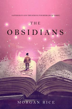 Cover of the book The Obsidians (Oliver Blue and the School for Seers—Book Three) by K. D. McAdams