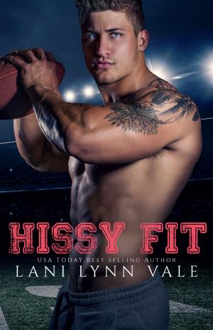 Cover of the book Hissy Fit by Leylah Attar