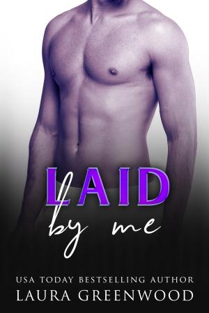 Cover of the book Laid By Me by Laura Greenwood, Zodiac Shifters
