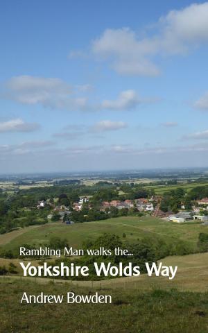 Book cover of Rambling Man Walks The Yorkshire Wolds Way