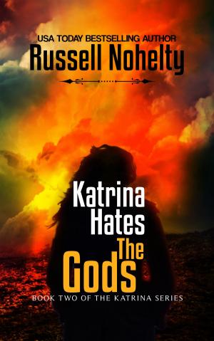 Cover of the book Katrina Hates the Gods by Trevor Marsh