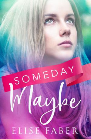 bigCover of the book Someday, Maybe by 