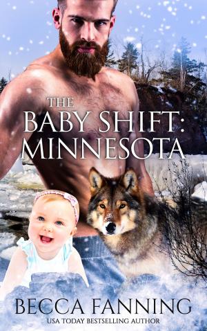 Cover of the book The Baby Shift: Minnesota by J.C. CLIFF, Janine Infante Bosco