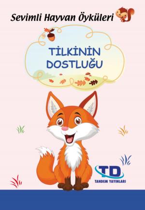 Cover of the book Tilkinin Dostluğu by Seçkin Tabar