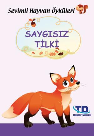 Cover of the book Saygısız Tilki by Yasemin Meyva