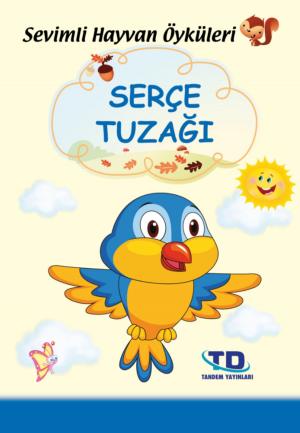 Cover of the book Serçe Tuzağı by Yücel Kaya