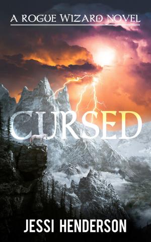 Cover of the book Cursed: A Rogue Wizard Novel by A.C. Hutchinson