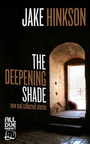 Cover of the book The Deepening Shade by Frank Zafiro, Eric Beetner