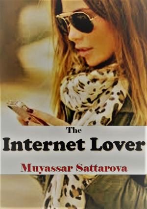 Cover of The Internet Lover