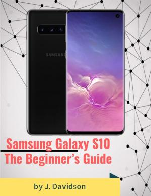 Book cover of Samsung Galaxy S10: The Beginner’s Guide