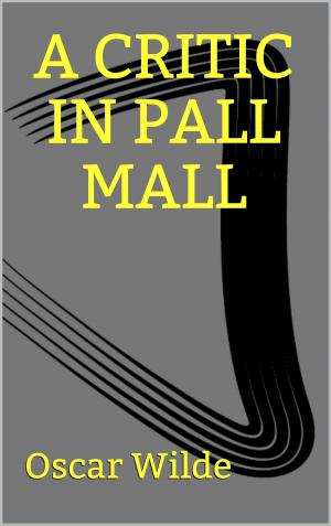Cover of A Critic in Pall Mall