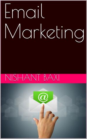 Cover of the book Email Marketing by NISHANT BAXI