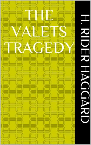 Cover of The Valets Tragedy