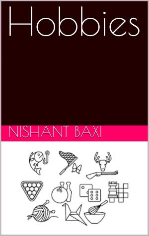 Cover of the book Hobbies by NISHANT BAXI