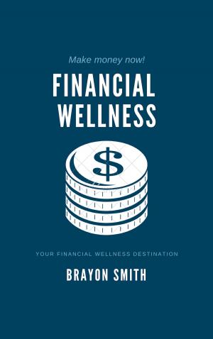 Cover of the book Financial Wellness by Brian Hennessey