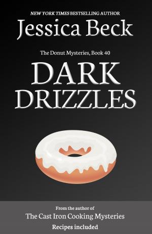 Cover of the book Dark Drizzles by Jessica Beck