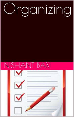 Cover of the book Organizing by NISHANT BAXI